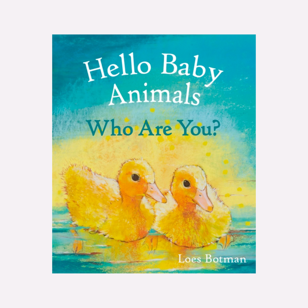 Hello Baby Animals Who Are You? - Steiner Books - The Acorn Store - 